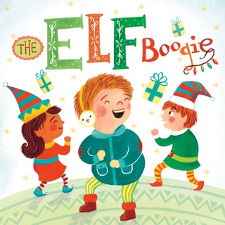 The Elf Boogie by Christianne C. Jones