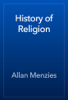 History of Religion - Allan Menzies