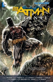 Batman Eternal Vol. 1 - Scott Snyder, James Tynion IV, Tim Seeley, Ray Fawkes, John Layman, Trevor McCarthy, Dustin Nguyen, Andy Clarke, Riccardo Burchielli, Guillem March, Jason Fabok, Mikel Janin, Emanuel Simeoni & Ian Bertram