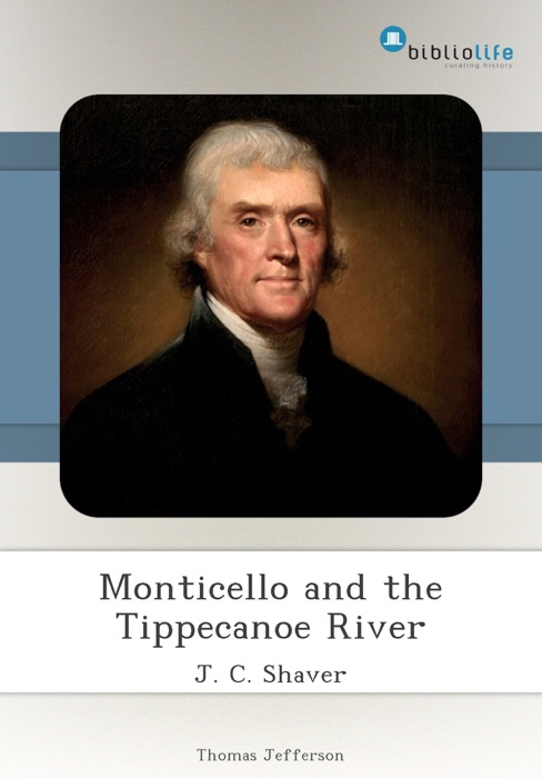 Monticello and the Tippecanoe River