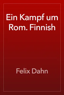 Read: Ein Kampf um Rom. Finnish Book