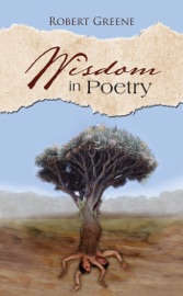 Wisdom in Poetry - Robert Greene