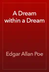 A Dream within a Dream by Edgar Allan Poe Book Summary, Reviews and Downlod
