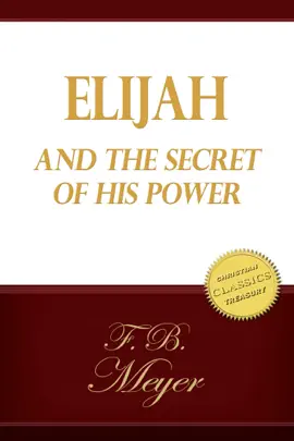 Read: Elijah and Book the Secret of his Power