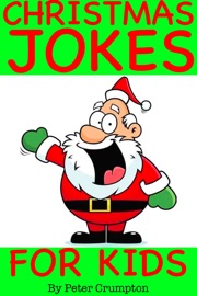 Christmas Jokes for Kids - Peter Crumpton