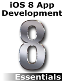 iOS 8 App Development Essentials - Neil Smyth