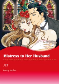 Mistress to Her Husband - JET & Penny Jordan