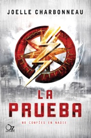 La prueba (Trilogía La prueba 1) - Joelle Charbonneau