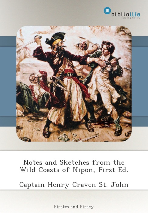 Notes and Sketches from the Wild Coasts of Nipon, First Ed.