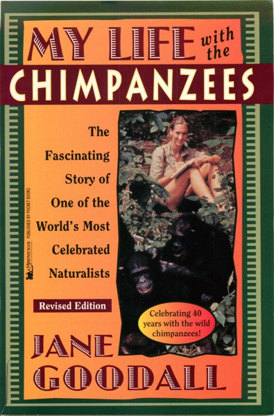 My Life with the Chimpanzees