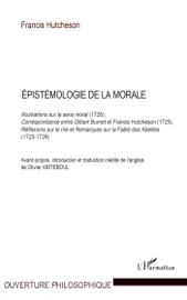 Epistémologie de la morale - Olivier Abiteboul & Francis Hutcheson