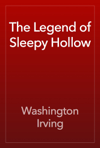 The Legend of Sleepy Hollow