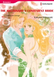 The Millionaire's Convenient Bride (Harlequin Comics) - Kakuko Shinozaki & Catherine George