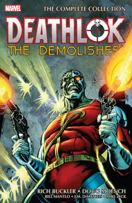 Read: Deathlok the Demolisher: The Complete Book Collection