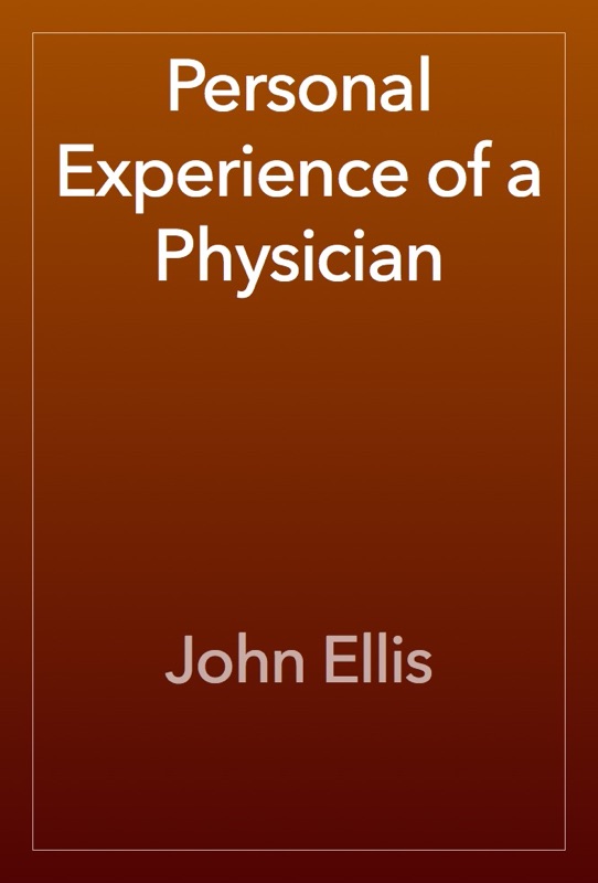 Personal Experience of a Physician