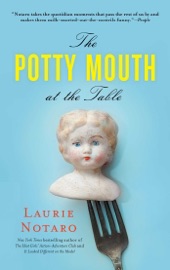The Potty Mouth at the Table - Laurie Notaro