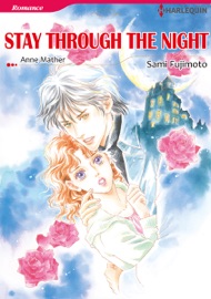 Stay Through the Night (Harlequin Comics) - Sami Fujimoto & Anne Mather