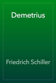 Demetrius - Friedrich Schiller