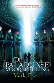 de Paledijnse voorspelling by Mark Frost