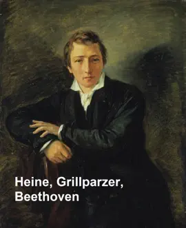 Read: Heine, Grillparzer, Beethoven Book