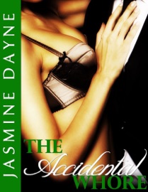 The Accidental Whore - Jasmine Dayne