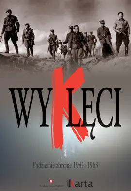 Read: Wyklęci. Book Podziemie zbrojne 1944–1963