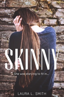 Skinny by Laura L. Smith