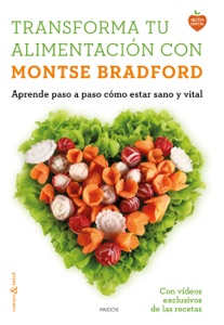 Transforma tu alimentación con Montse Bradford Book Cover