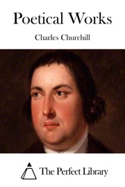 Poetical Works - Charles Churchill