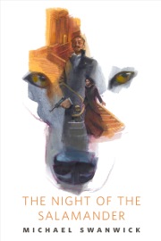 The Night of the Salamander - Michael Swanwick