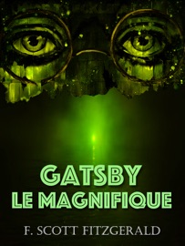 Gatsby le Magnifique - Francis Scott Fitzgerald