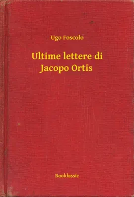 Read: Book Ultime lettere di Jacopo Ortis