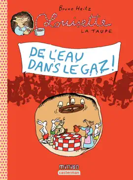 Read: Louisette la taupe (Tome 10) - De l'eau dans le gaz Book !