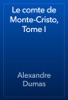 Book Le comte de Monte-Cristo, Tome I