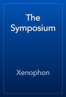 The Symposium by Xenophon