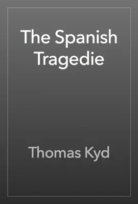 Read: The Spanish Tragedie Book