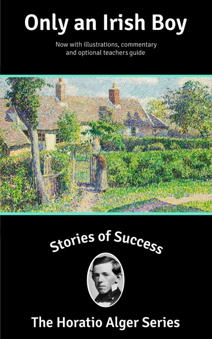 Stories of Success: Only an Irish Boy (Illustrated)