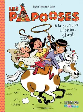 Read: Les Papooses (Tome 2) - À la poursuite Book du chien géant