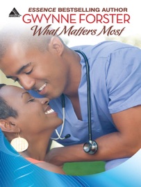 What Matters Most - Gwynne Forster