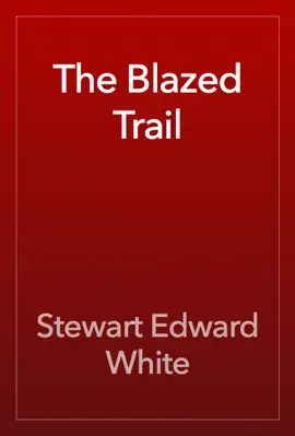 Read: The Blazed Trail Book