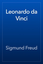 Leonardo da Vinci - Sigmund Freud