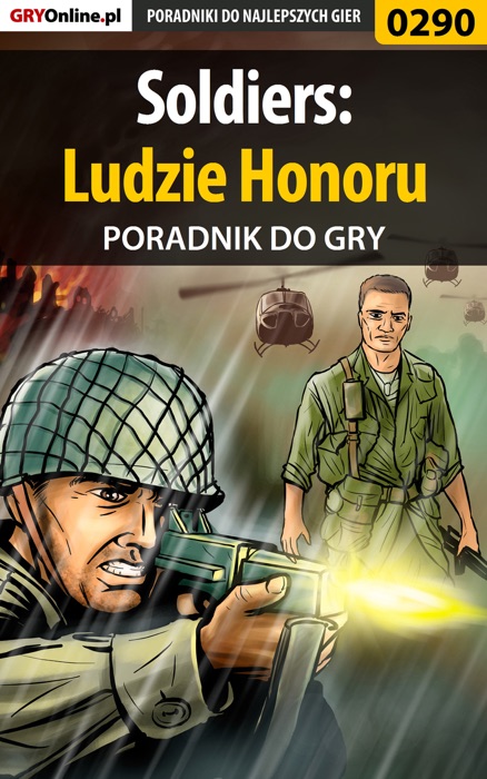 Soldiers: Ludzie Honoru (Poradnik do gry)