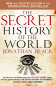 The Secret History of the World - Jonathan Black & Quercus