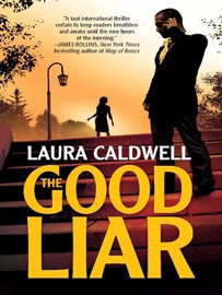 The Good Liar - Laura Caldwell