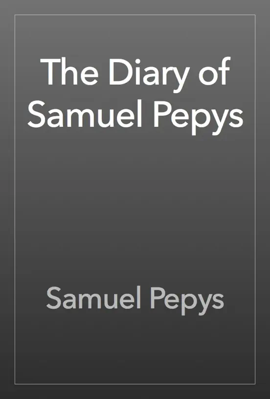 The Diary of Samuel Pepys