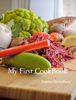 My First CookBook - Soumya Seemakurti