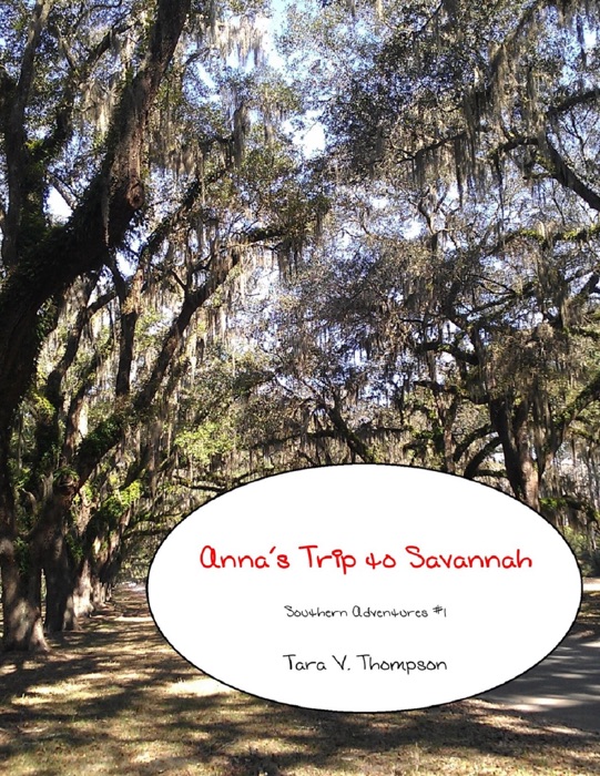 Anna's Trip to Savannah