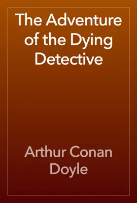 Read: The Adventure of Book the Dying Detective