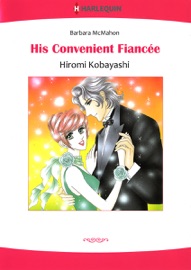 His Convenient Fiancee - Hiromi Kobayashi & Barbara McMahon