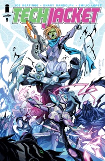 Tech Jacket #9 by Joe Keatinge, Khary Randolph & Emilio Lopez
